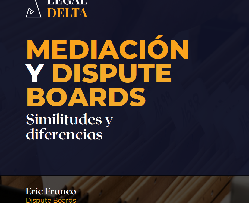 Mediación vs. Dispute Boards